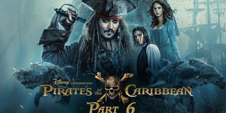 Pirates of The Caribbean 6