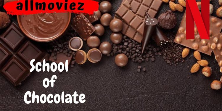 School of Chocolate