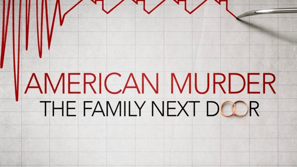 American Murder: The Family Next Door