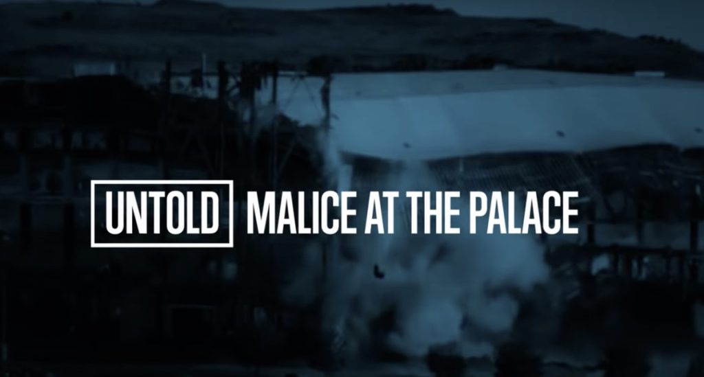 Untold: Malice at the Palace